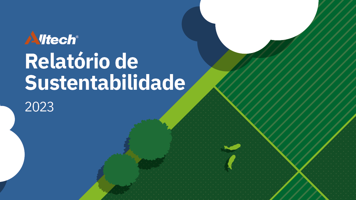 Relatório de Sustentabilidade da Alltech mostra avanços no compromisso de Trabalhar juntos por um Planeta de Abundância